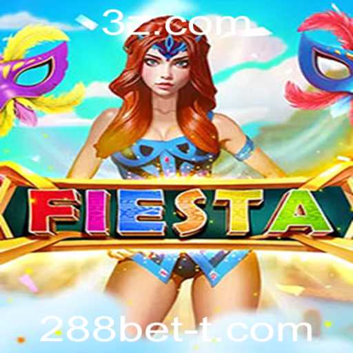 Descubra o Mundo de Emoções no Jogo Fiesta com 288bet